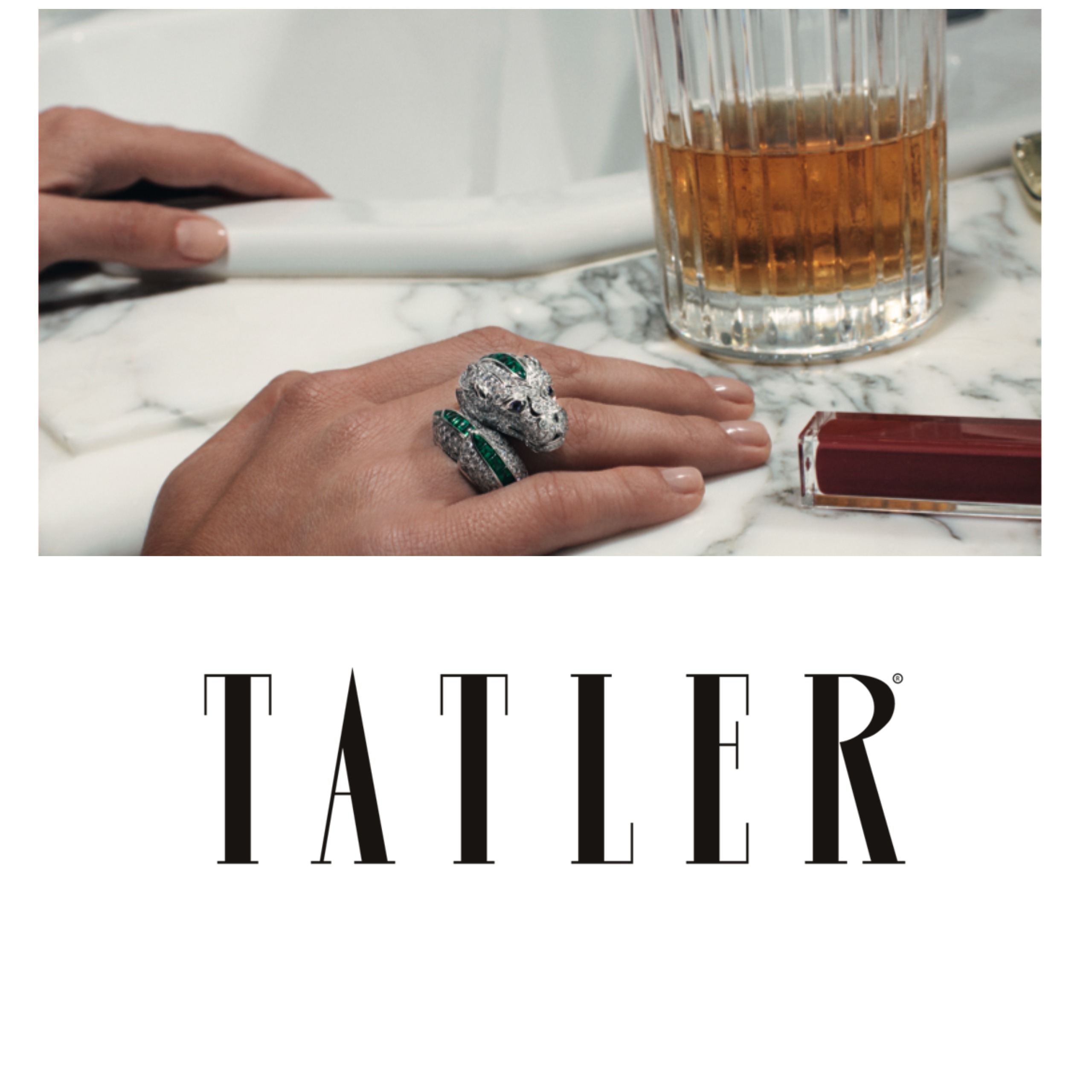 Tatler Magazine – VIP TREATMENT